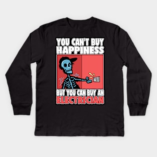 You Can't Buy Happiness But Electrician Kids Long Sleeve T-Shirt